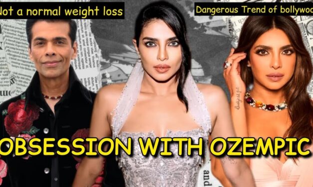 Bollywood’s Obsession With Ozempic Is Dangerous! *Not A Normal Weight Loss*