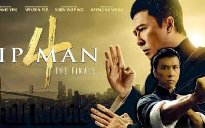 Ip Man 4: The Finale Full Movie (2019) | Donnie Yen | 4K Review & Facts