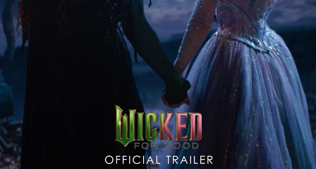 Wicked: For Good | Official Trailer