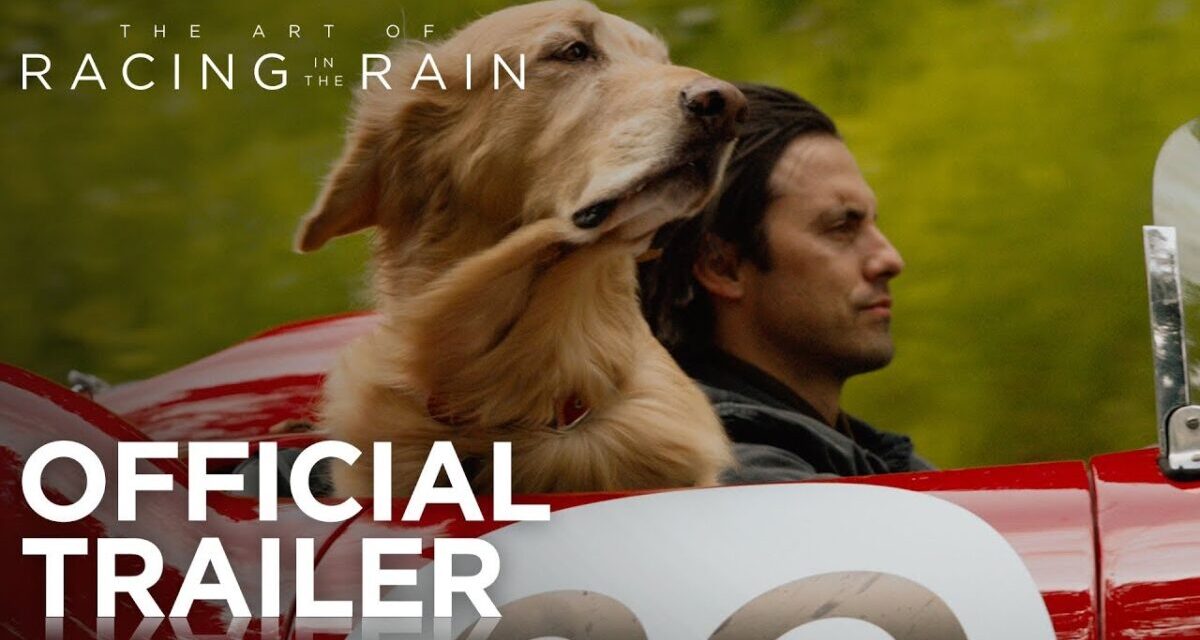 The Art Of Racing In The Rain | Official Trailer [HD] | 20th Century FOX