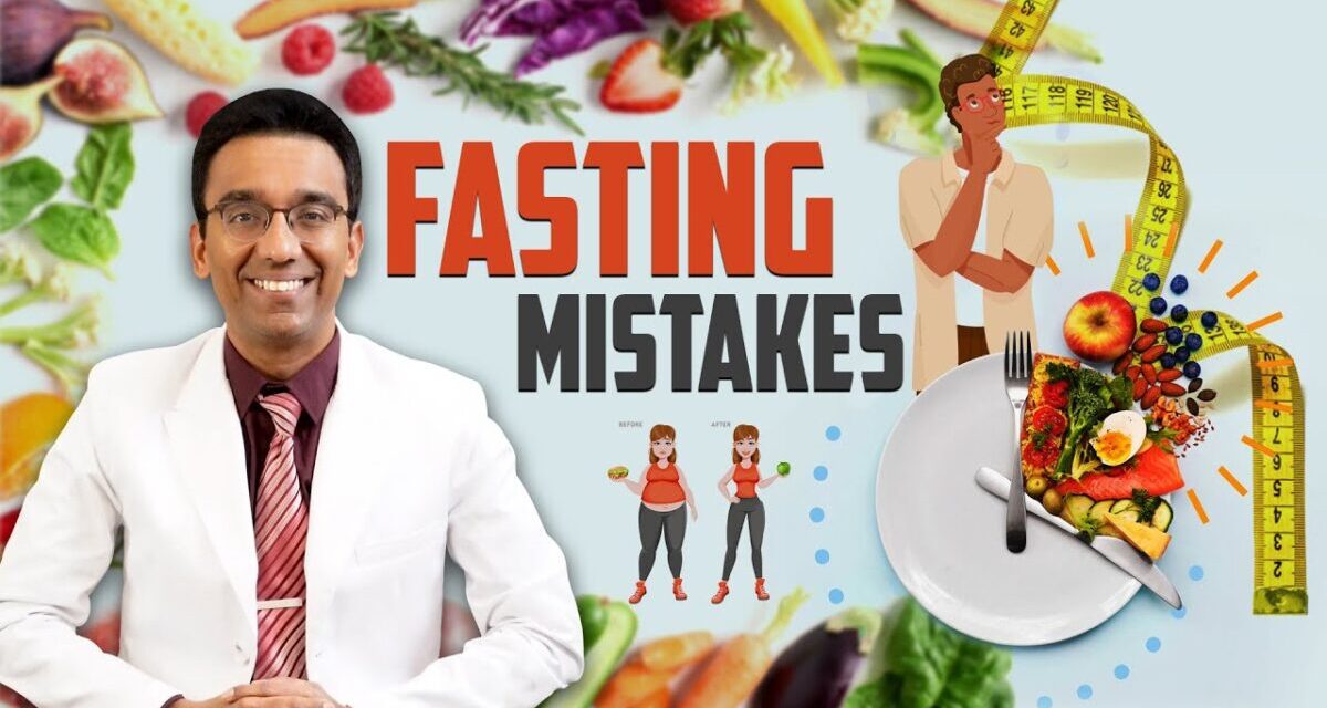 Intermittent Fasting Mistakes Preventing Weight Loss | Dr Pal