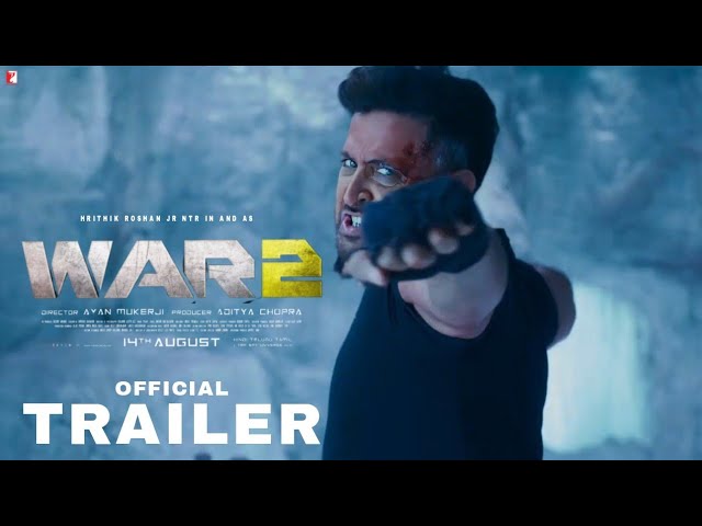 WAR 2 – Official Trailer | Hrithik Roshan | Jr NTR | Aditya Chopra | Ayan Mukerji 2025