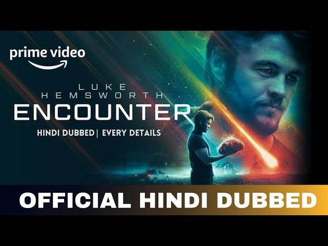 Encounter Hindi Dubbed & Every Details | Encounter Trailer Hindi | Amazon Prime Video