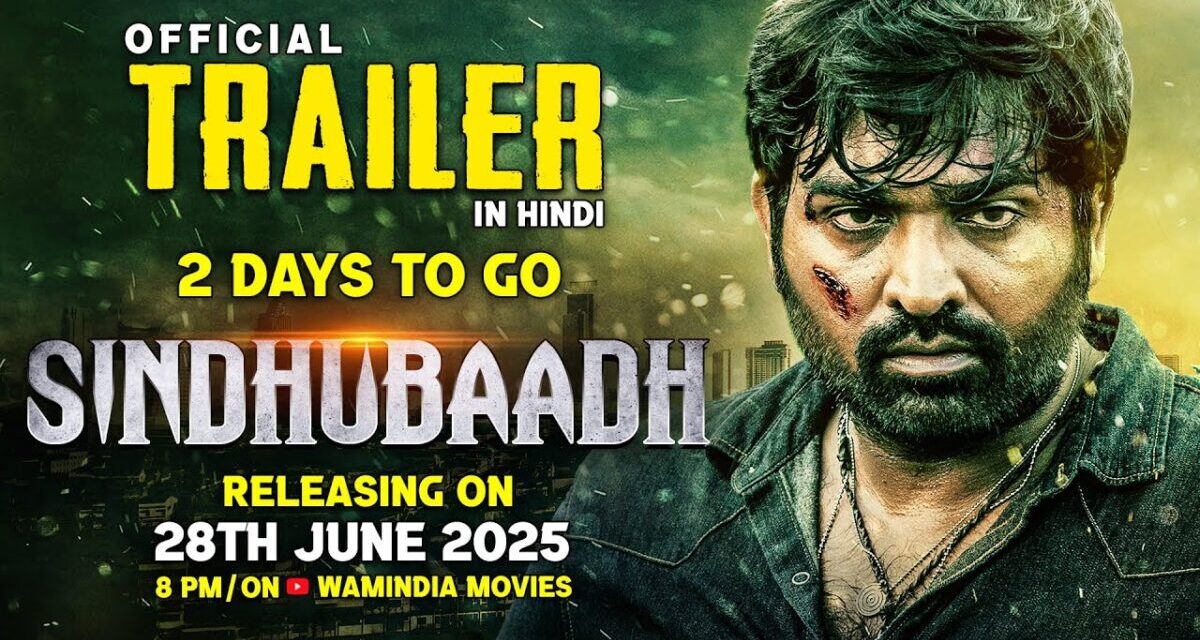 Sindhubaadh (Hindi Trailer) | Vijay Sethupathi Action Movie | Superhit New South Movie 2025