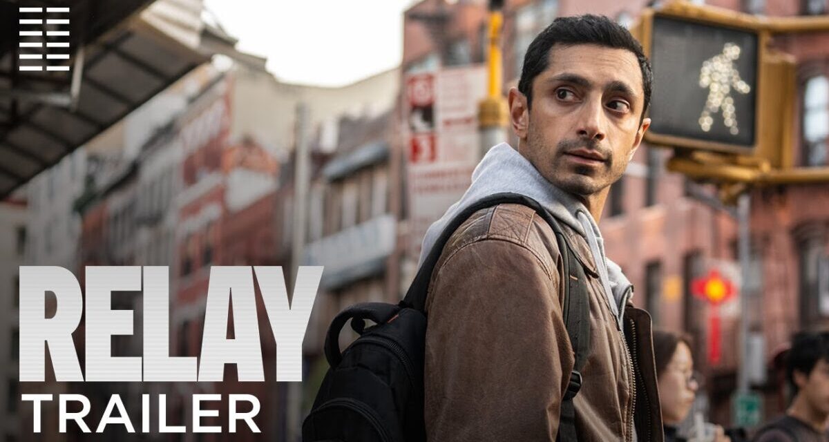 Relay | Official Trailer | Bleecker Street