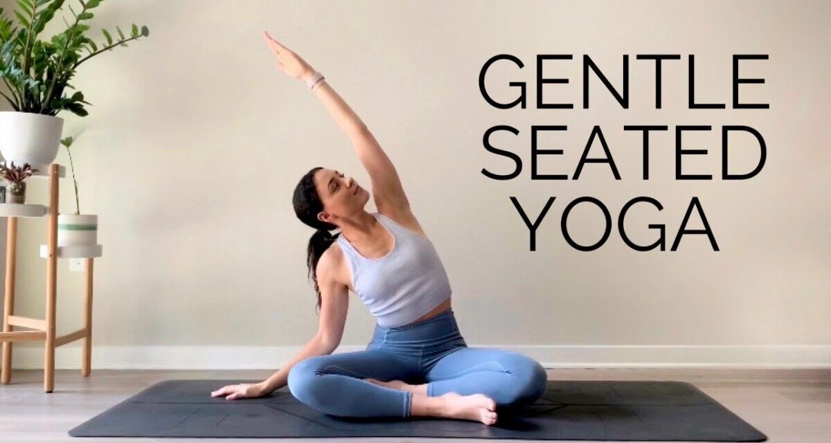Gentle Seated Yoga For Beginners & All Levels | 30 Minute Practice