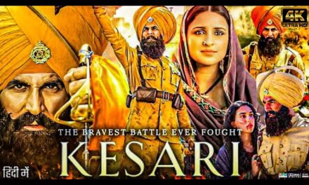 Kesari Full Movie In Hindi (2019) | Akshay Kumar | Parineeti Chopra | Anurag Singh | Review & Facts