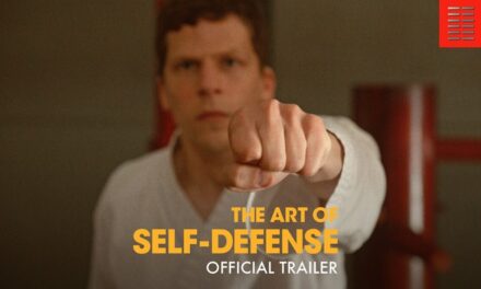 THE ART OF SELF DEFENSE | Official Trailer