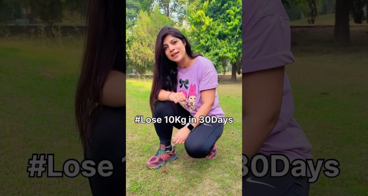 Lose 10 Kg In 30 Days Challenge #howtoloseweightfast #drshikhasingh #challenge #weightloss