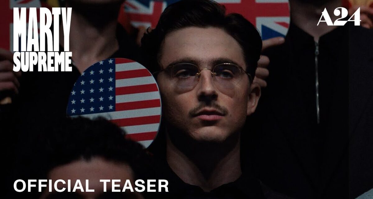 Marty Supreme | Official Teaser HD | A24