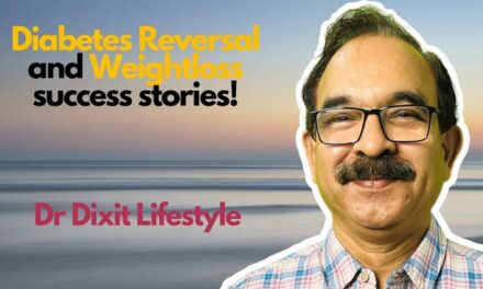 Dr. Dixit’s Lifestyle: Diabetes Reversal And Weight Loss Success Stories!