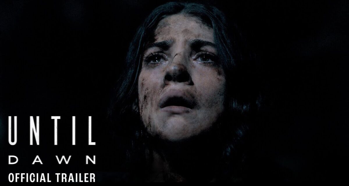UNTIL DAWN – Official Movie Trailer (HD)