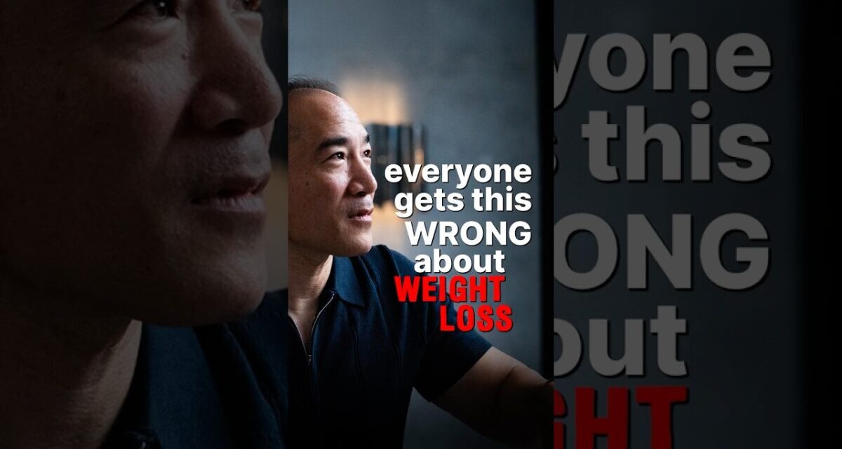 EVERYONE GETS THIS WRONG ABOUT WEIGHT LOSS…