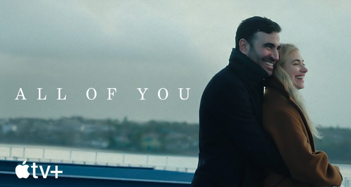 All Of You — Official Trailer | Apple TV+