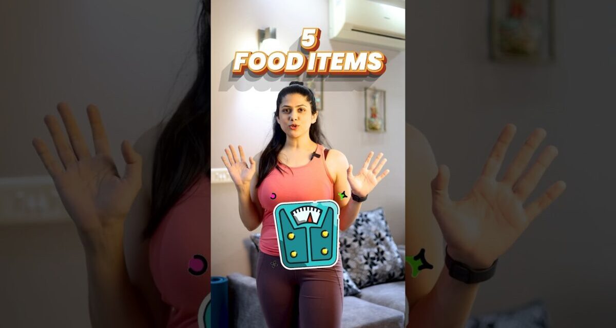 5 Food Items For Losing Weight 🏋🏻‍♀️ #health #weightloss #fitness