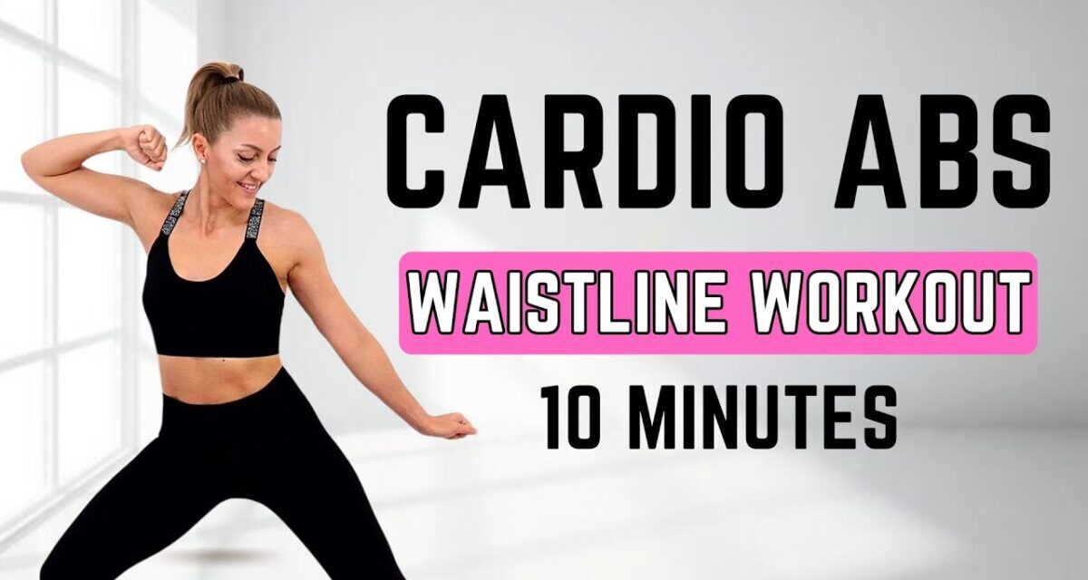 🔥10 Min CARDIO ABS🔥DAILY WAISTLINE WORKOUT For WEIGHT LOSS🔥ALL STANDING🔥KNEE FRIENDLY🔥NO REPEATS🔥