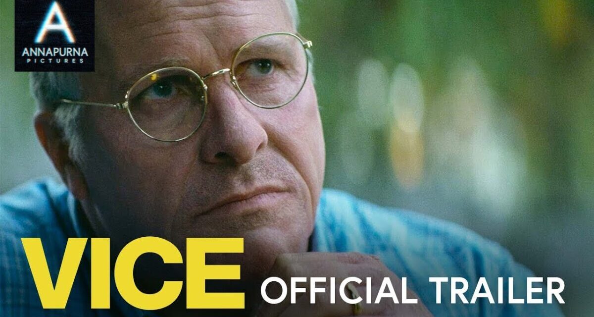 VICE | Official Trailer