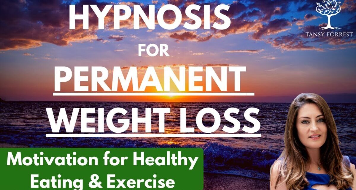Hypnosis For PERMANENT WEIGHT LOSS (Motivation For Healthy Eating & Exercise)