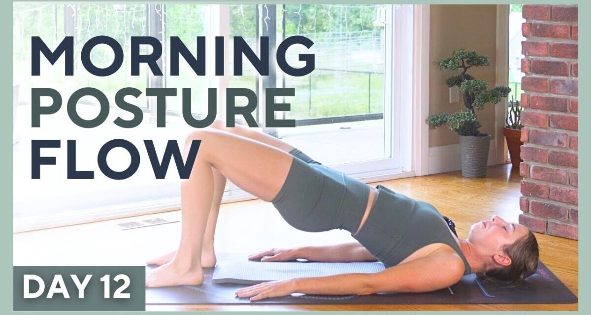 DAY 12 💚 15 Min Morning Yoga & Pilates – SPINE & POSTURE – Yogalates Challenge