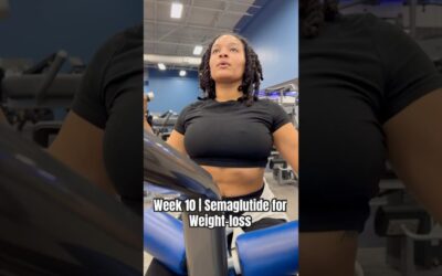 Week 10 | Semaglutide For Weight-loss