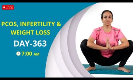 Live Yoga For PCOS, Infertility And Weight Loss – Day 363