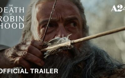 The Death Of Robin Hood | Official Trailer HD | A24