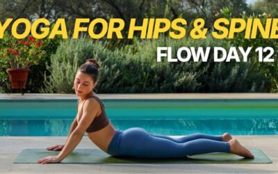 Yoga For Hips & Spine | 30 Min | Day 12 Flow Challenge