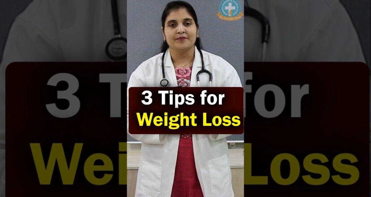 3 TIPS To Lose Weight In Telugu || Dr. Deepthi Kareti