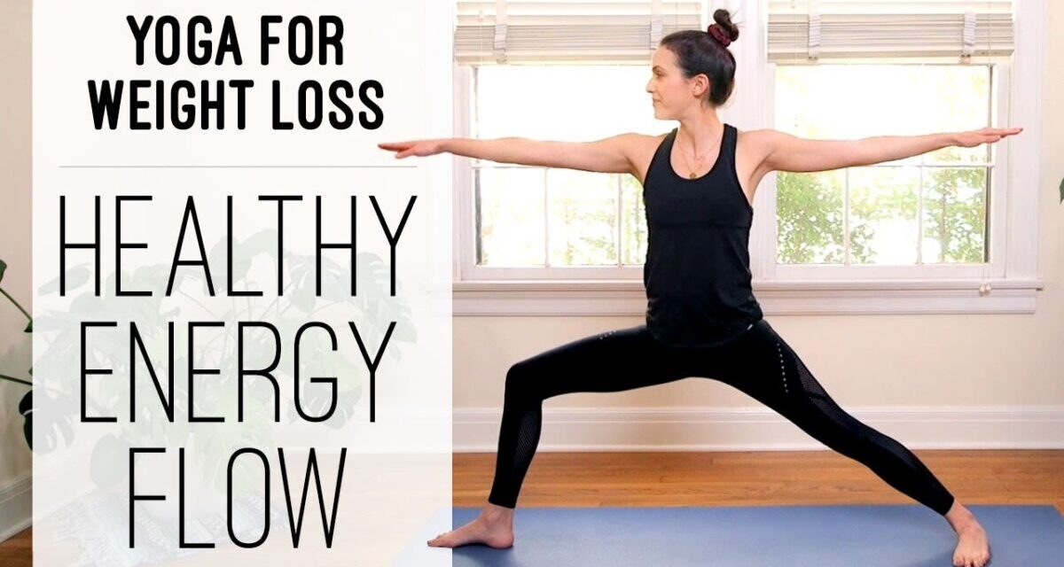 Yoga For Weight Loss  |  Healthy Energy Flow  |  Yoga With Adriene
