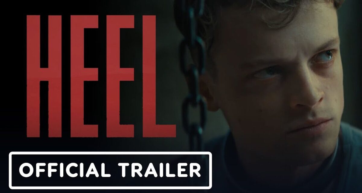 Heel – Official Trailer (2026)