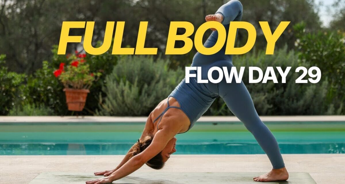 Full Body Yoga Flow | 30 Min | Day 29 Flow Challenge
