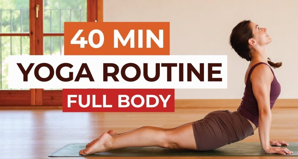 40 Min Yoga Routine | Full Body Yoga Flow For Strength & Flexibility