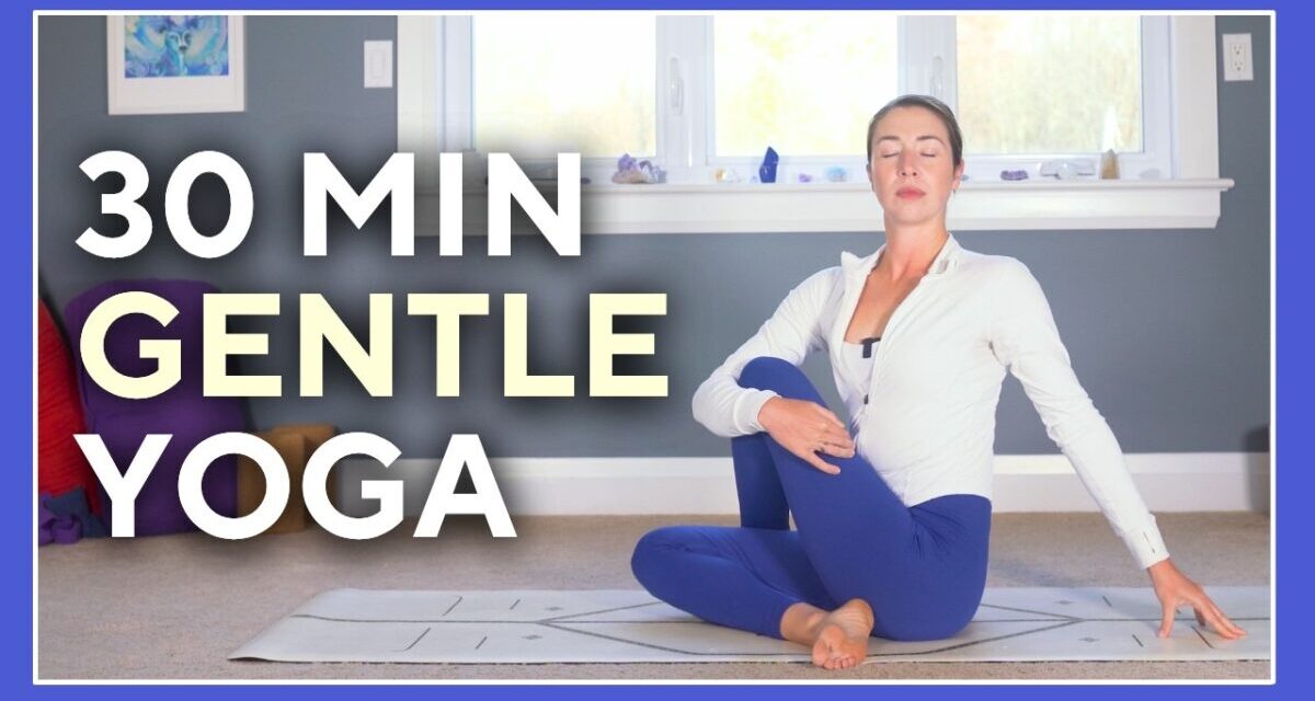 30 Min Gentle Yoga (Safe, Soothing Stretches) – LOWER BACK & HIPS RELIEF