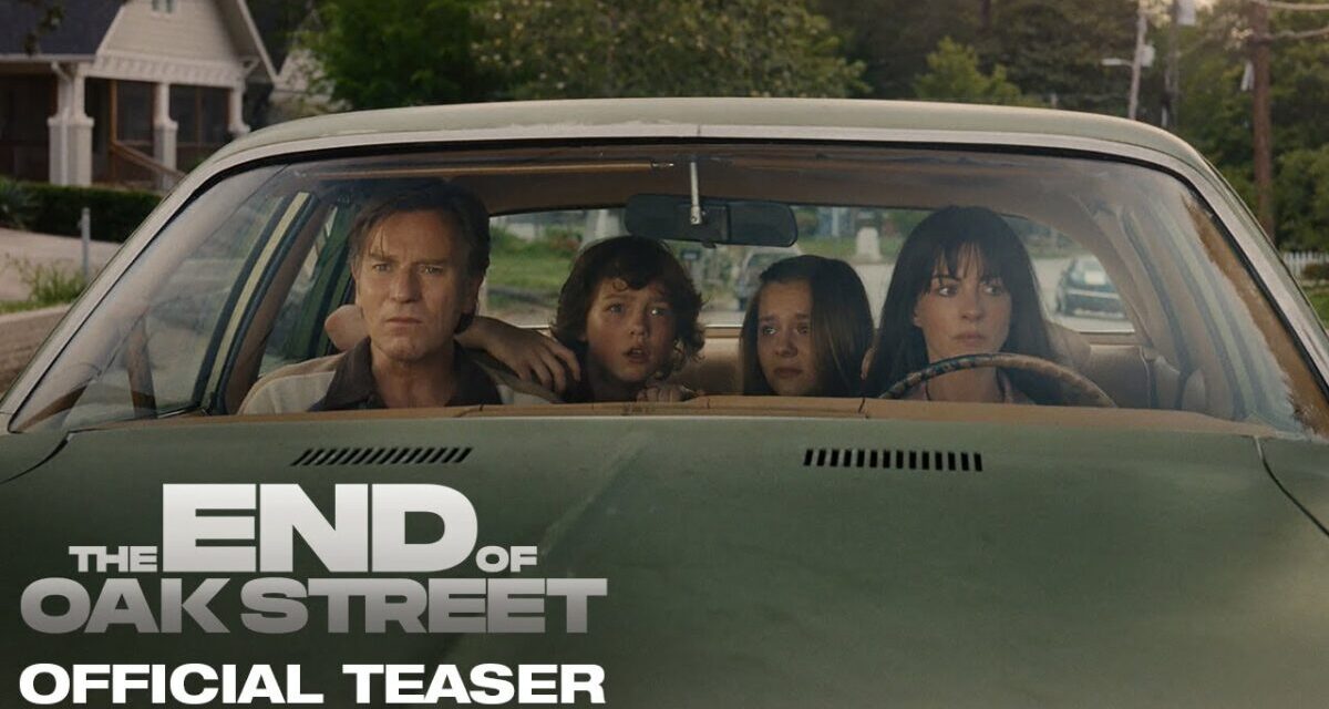 The End Of Oak Street | Official Teaser Trailer