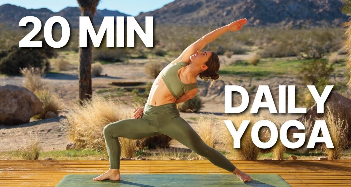 20 Min Daily Yoga Flow | Everyday Full Body Yoga For All Levels