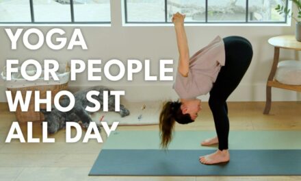 Yoga For People Who Sit All Day
