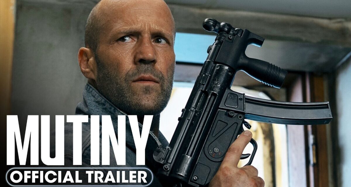 Mutiny (2026) Official Trailer – Jason Statham