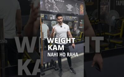 Weight Loss NAHI HO RAHA! Kya Karein?? #shorts