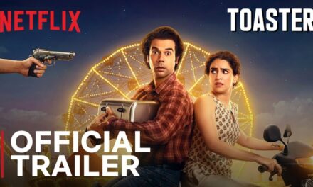 Toaster | Official Trailer | Rajkummar Rao, Sanya Malhotra | Netflix India
