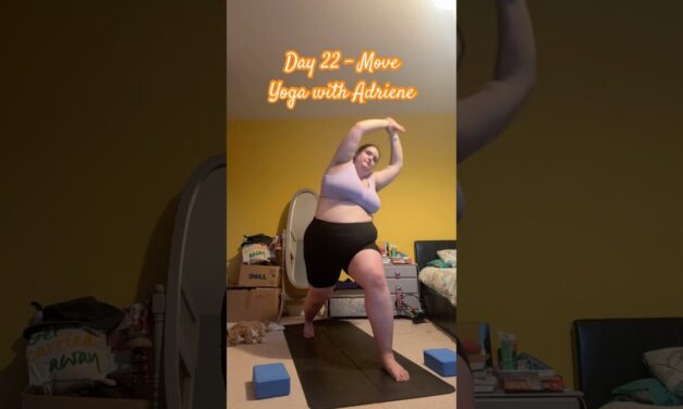 Day 22 – Move – Yoga With Adriene #Yoga #YogaJourney #PlusSizeYoga