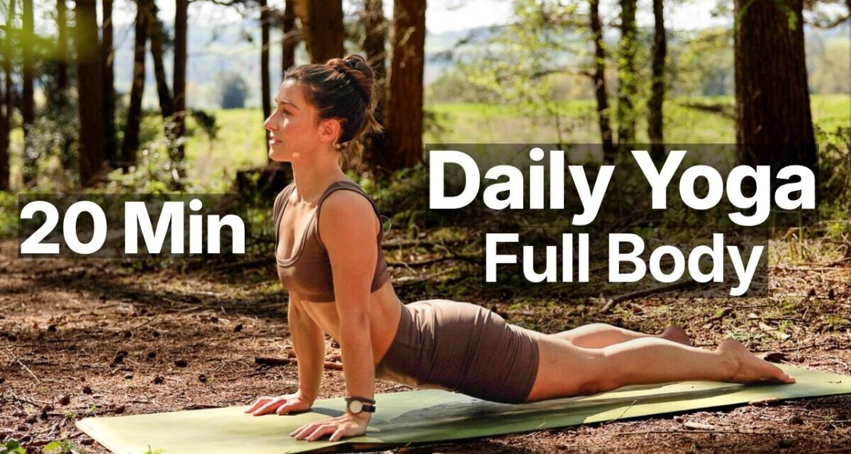 20 Min Daily Yoga Flow | Everyday Full Body Yoga For All Levels