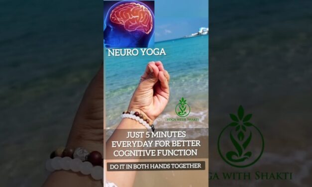 Neuro Yoga 5 Minutes Every Day For Better Cognitive Functioning – Brain Booster