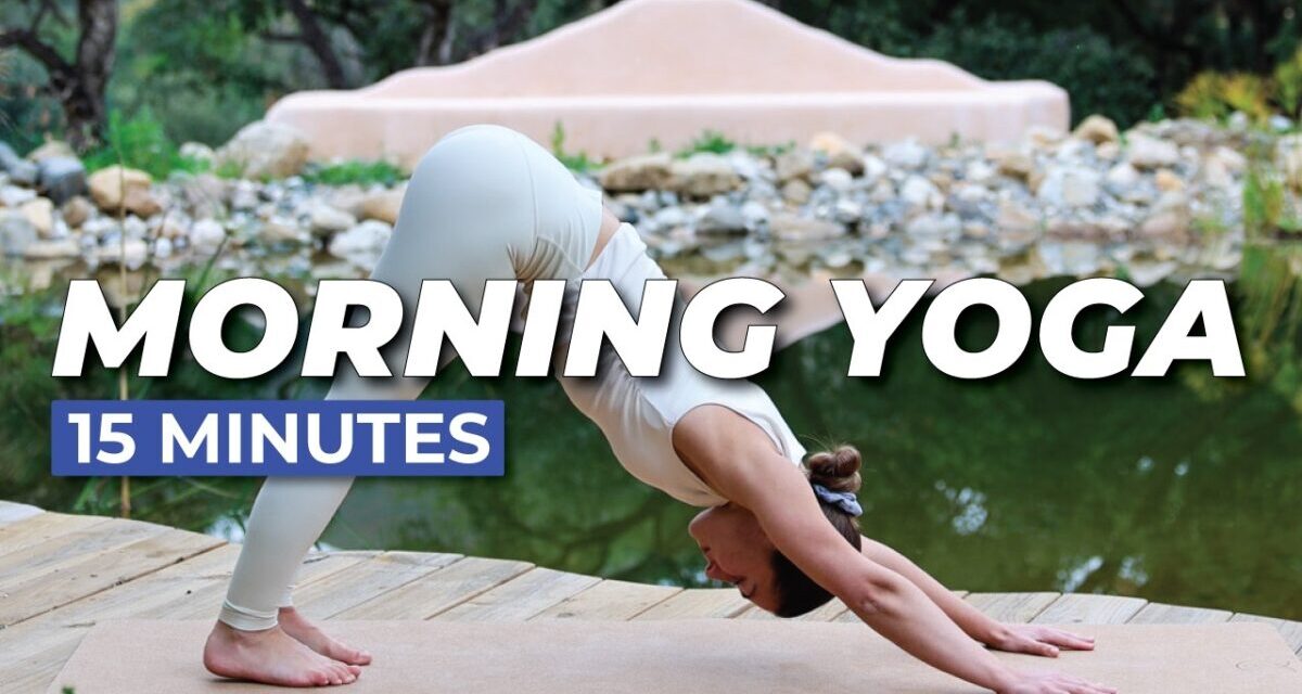 15 Min Morning Yoga For A Great Day | Full Body Yoga For All Levels