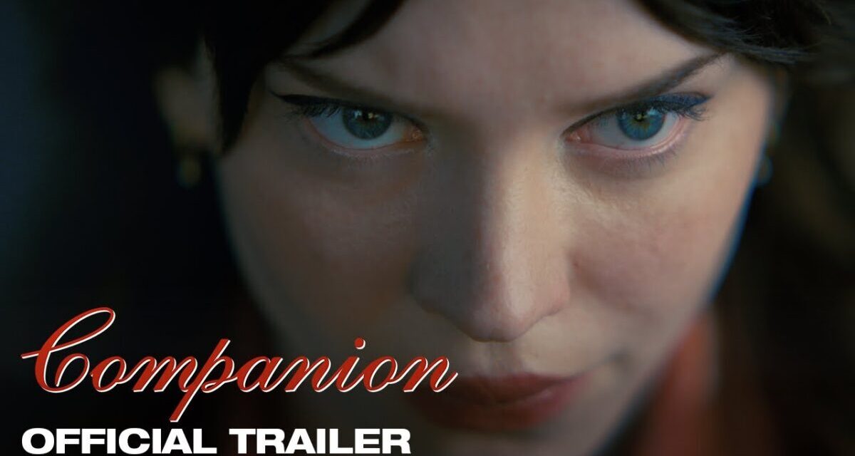 Companion | Official Trailer