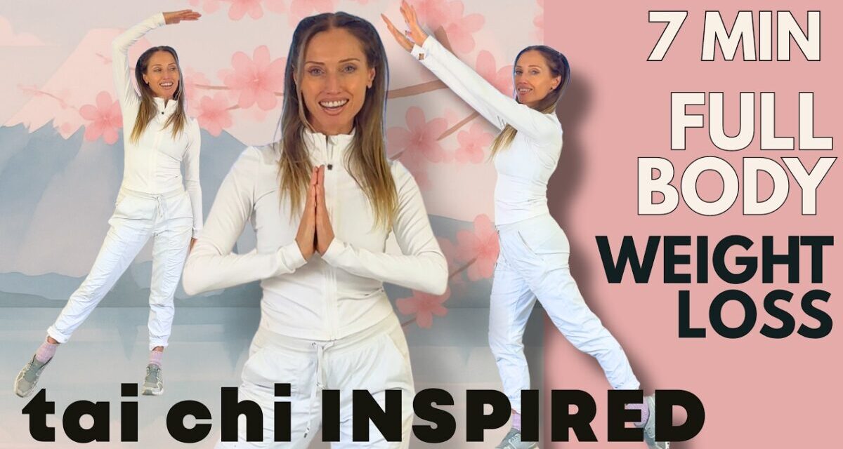 Tai Chi Inspired Workout  For Weight Loss:  7-Day Challenge For  Better Health To A New You