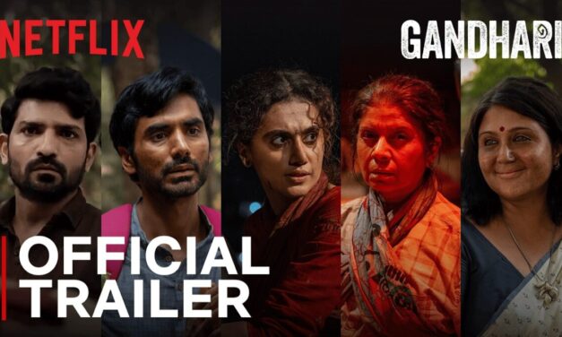 Gandhari | Official Trailer | Taapsee Pannu | Netflix India