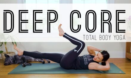 Total Body Yoga  –  20-Minute Deep Core Yoga