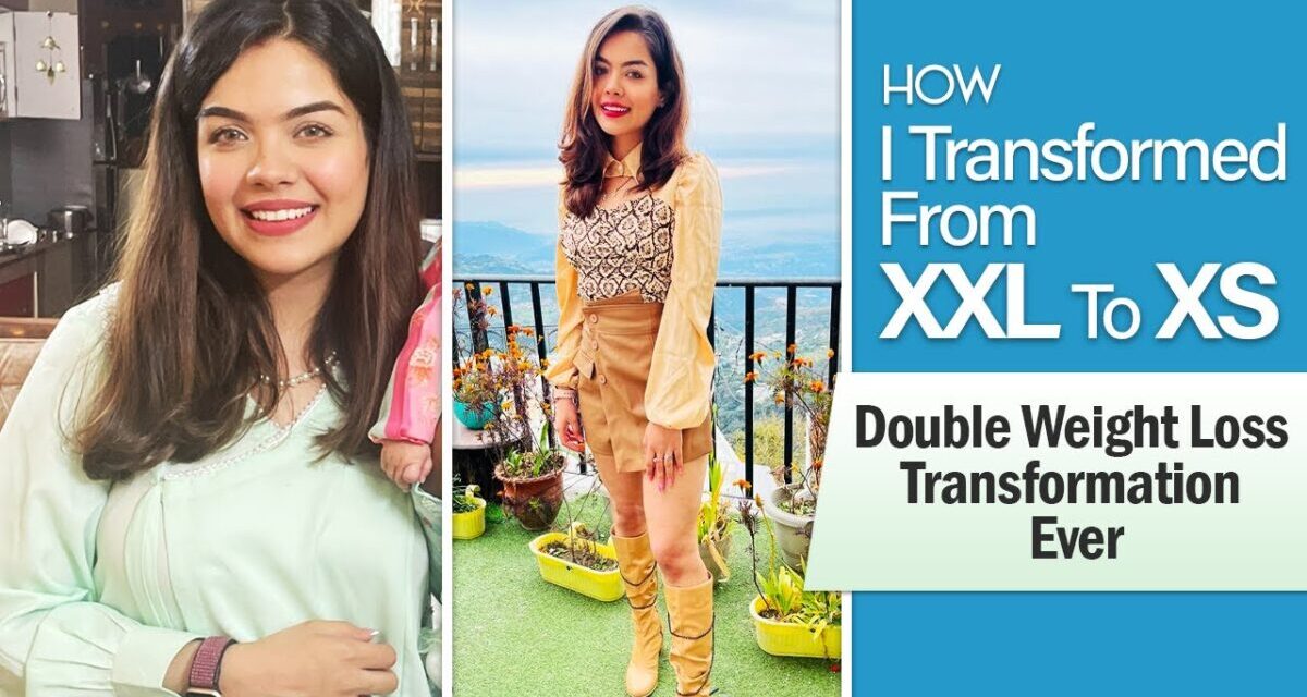 Incredible Weight Loss Transformation: From XXL To XS I Saloni’s Inspiring Journey I Fat To Fit