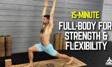 15-Minute Full Body To Build Strength And Flexibility | Everyday Yoga Series