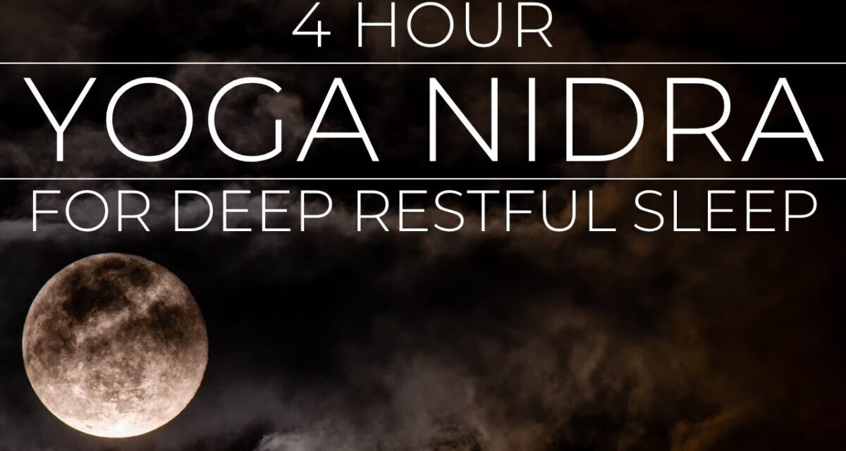 Yoga Nidra Sleep Meditation 4 Hours